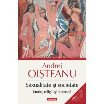 Sexualitate si societate. Ed. II, Andrei Oisteanu Sexualitate si societate. Ed. II, Andrei Oisteanu