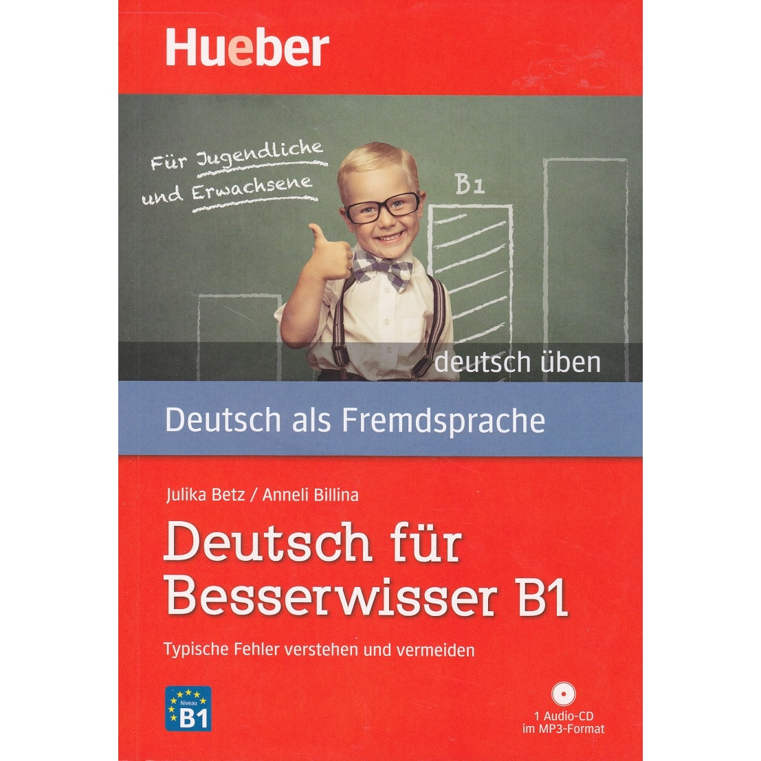 Deutsch für Besserwisser B1