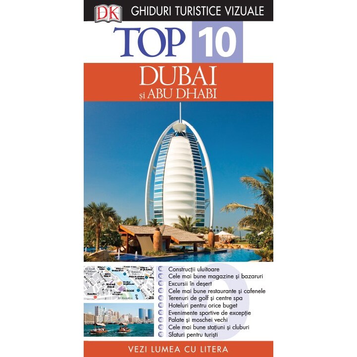 Top 10 Dubai Si Abu Dhabi Ed.2015 - Ghiduri Turistice Vizuale