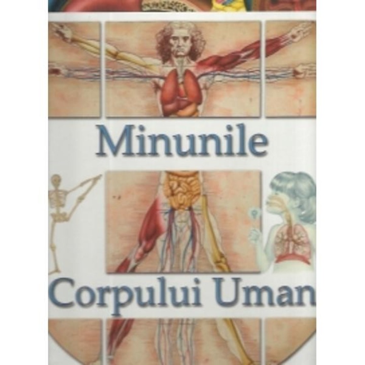 Atlas " Minunile Corpului Uman" - A.Dallari