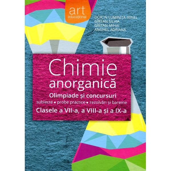 Chimie Anorganica (cartonat). Olimpiade Si Concursuri - Doicin Luminita Irinel, Girtan Silvia