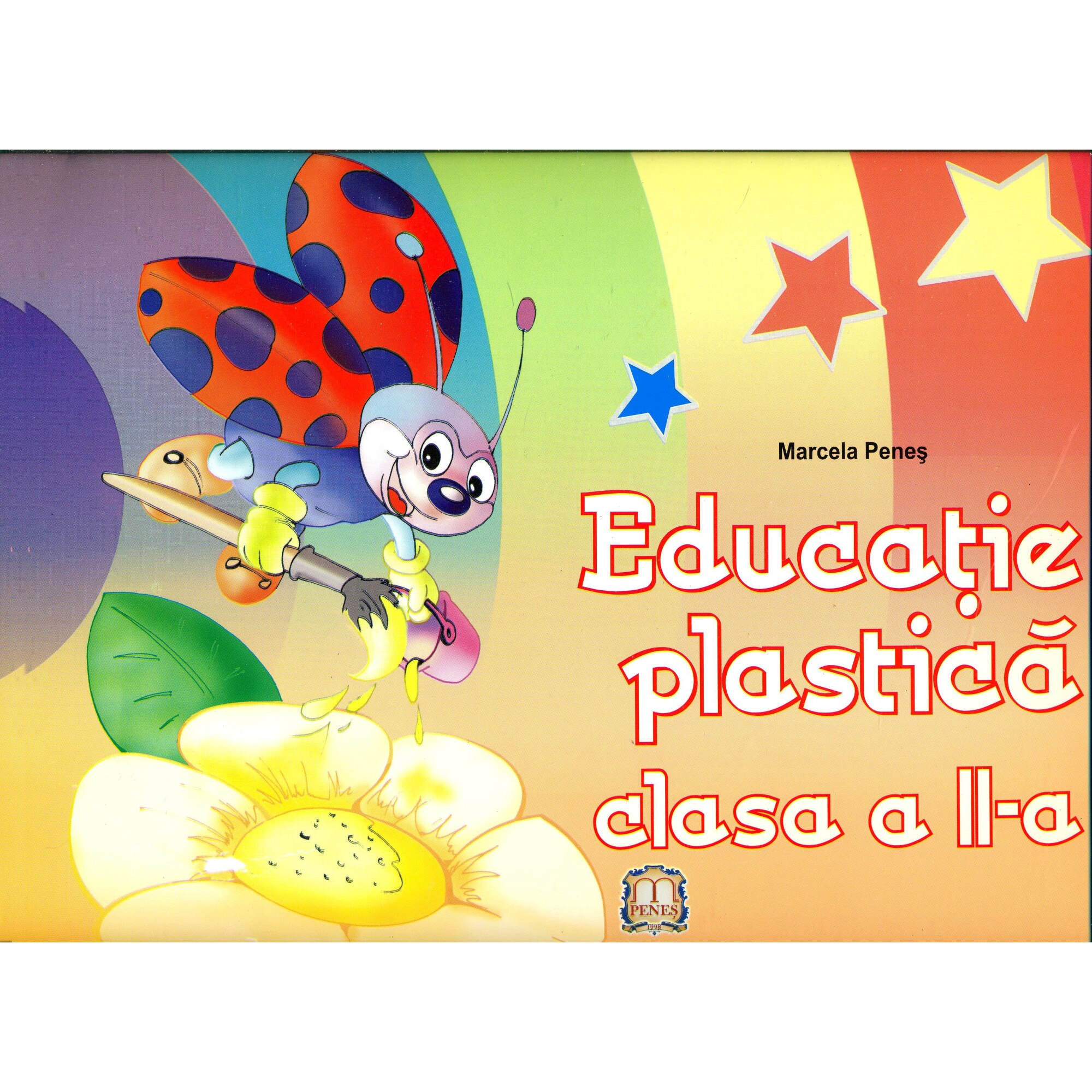 Educatie plastica clasa a-II-a - Marcela Penes
