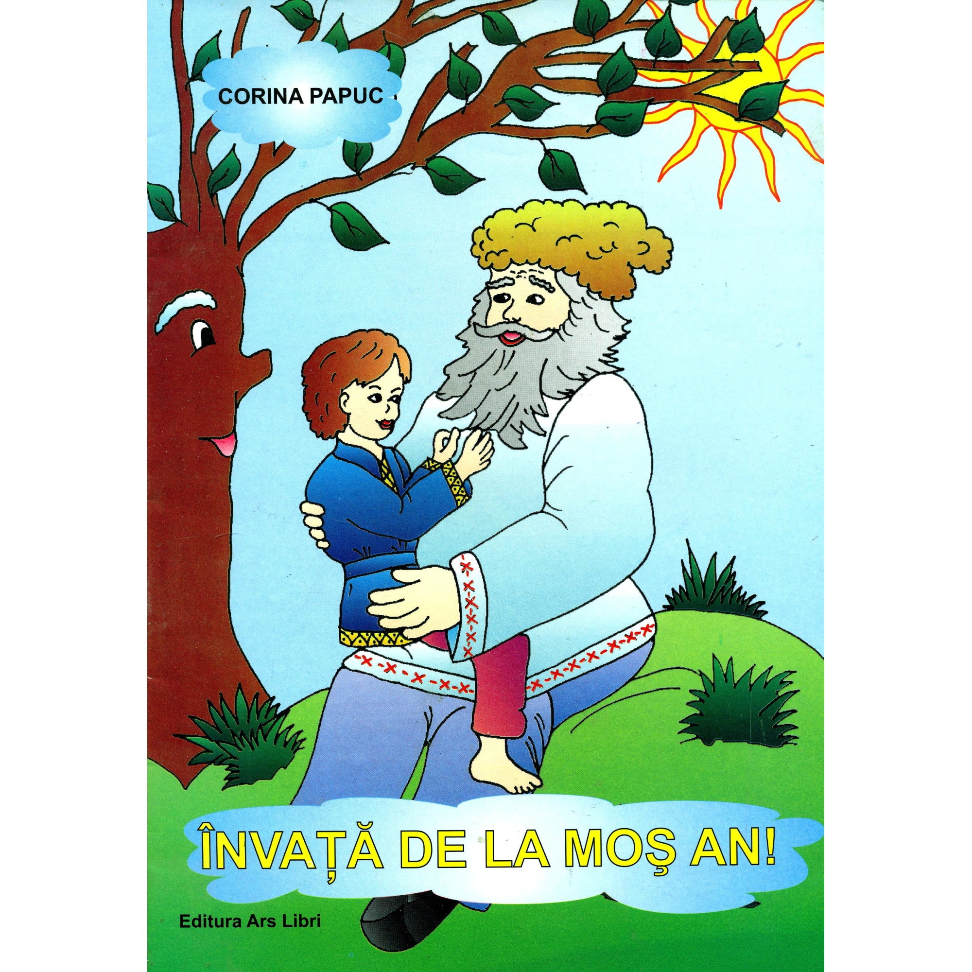 Invata de la Mos An ! - Corina Papuc