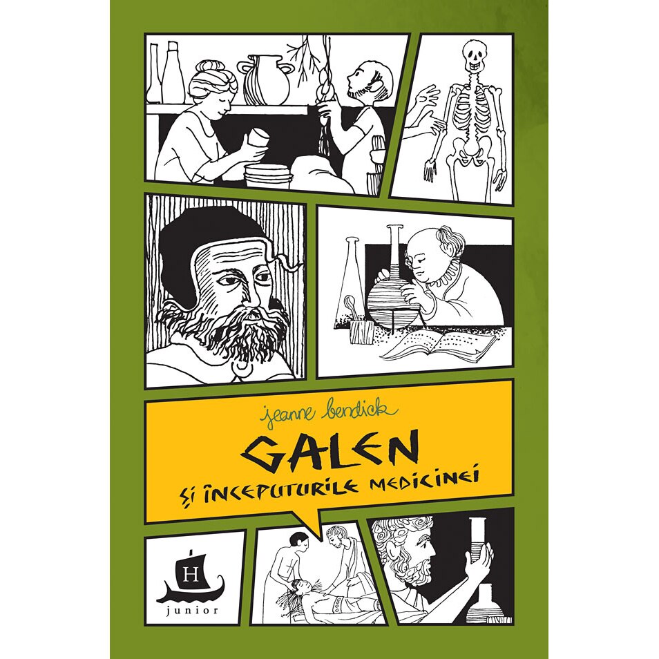 Galen Si Inceputurile Medicinei-Jeanne Bendick