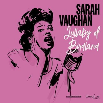 Sarah Vaughan - Lullaby of Birdland (LP) Sarah Vaughan - Lullaby of Birdland (LP)