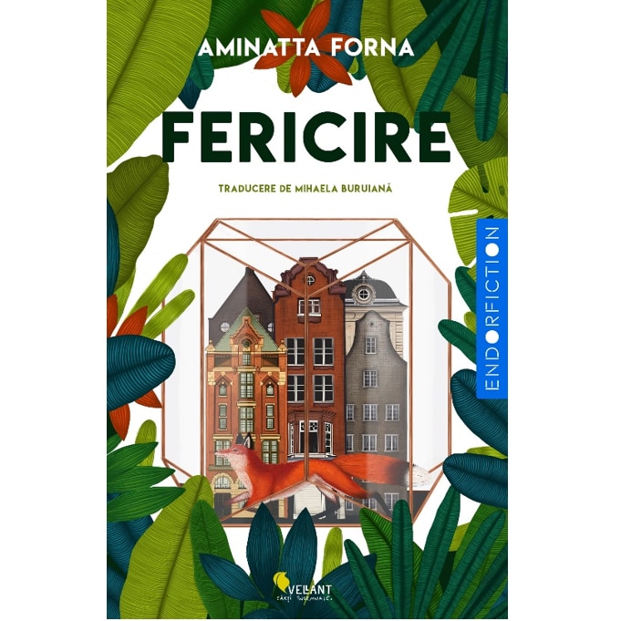 Fericire / Aminatta Forna