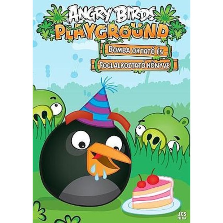 Angry Birds Tanulj játszva! - Bomba oktató és foglalkoztató könyve