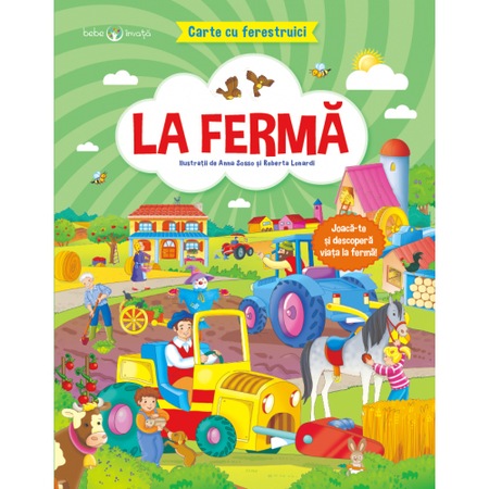 Carte Cu Ferestruici La Ferma Bebe Invata Emag Ro