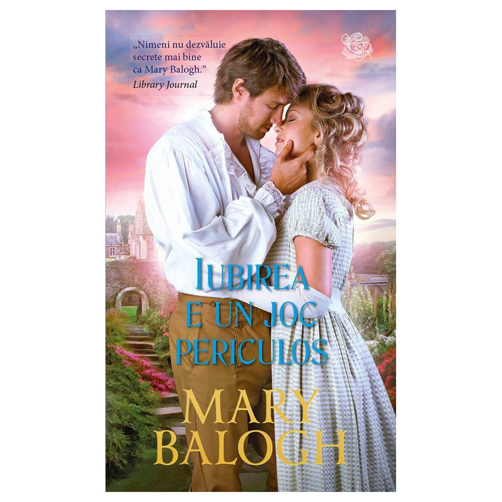 Iubirea E Un Joc Periculos. Mary Balogh