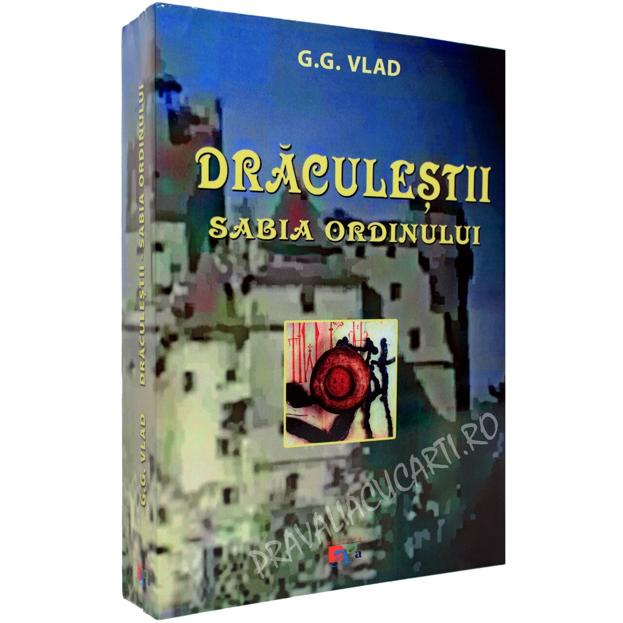 Draculestii. Sabia Ordinului - G. G. Vlad