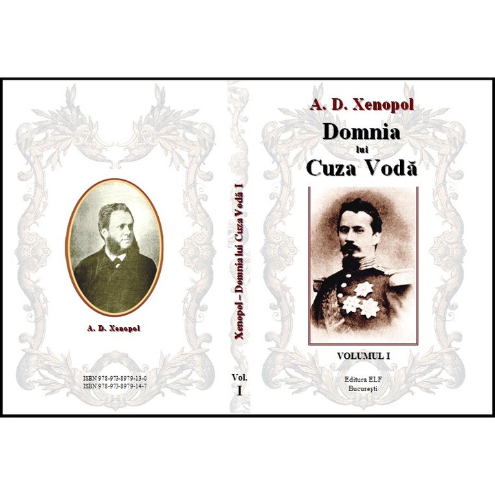 A.D. Xenopol - Domnia lui Cuza Vol. I