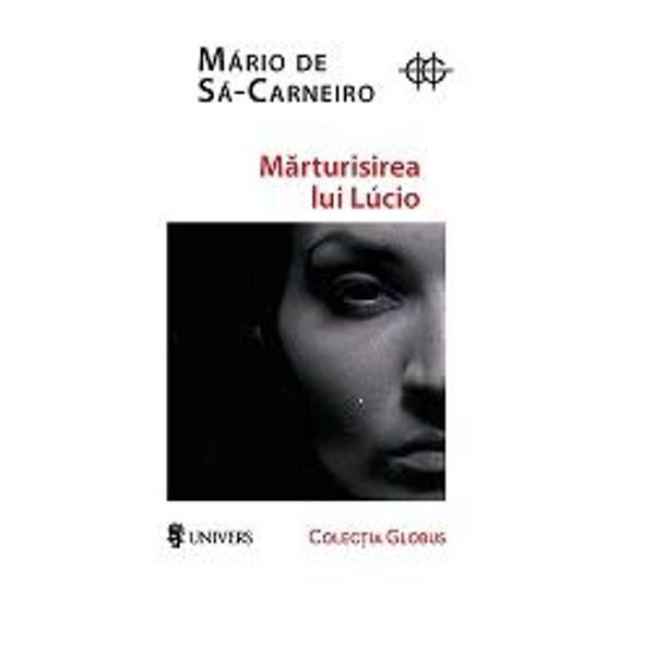 Marturisirea lui Lúcio - Mário de Sá-Carneiro