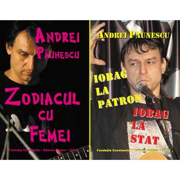 Iobag la patron + Zodiacul cu femei - Andrei Paunescu