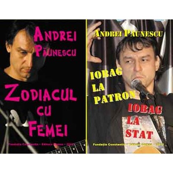 Iobag la patron + Zodiacul cu femei - Andrei Paunescu Iobag la patron + Zodiacul cu femei - Andrei Paunescu