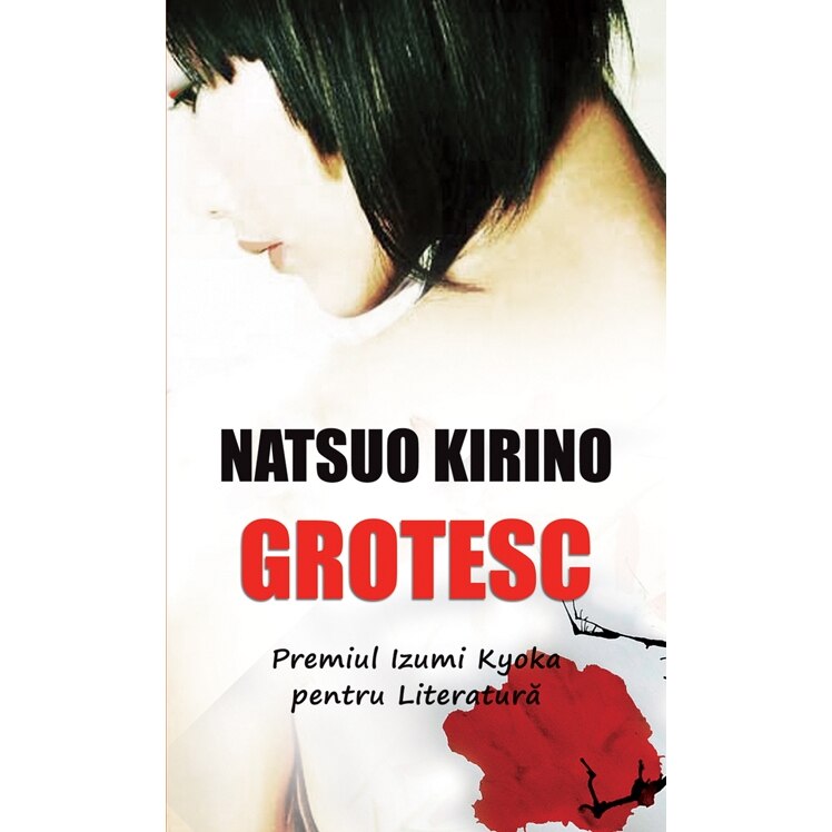 Grotesc - Natsuo Kirino