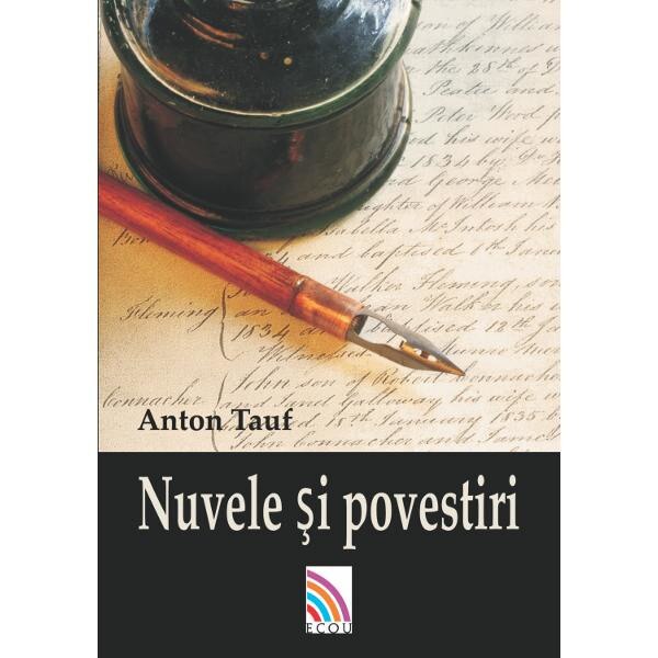 Nuvele si povestiri - Anton Tauf