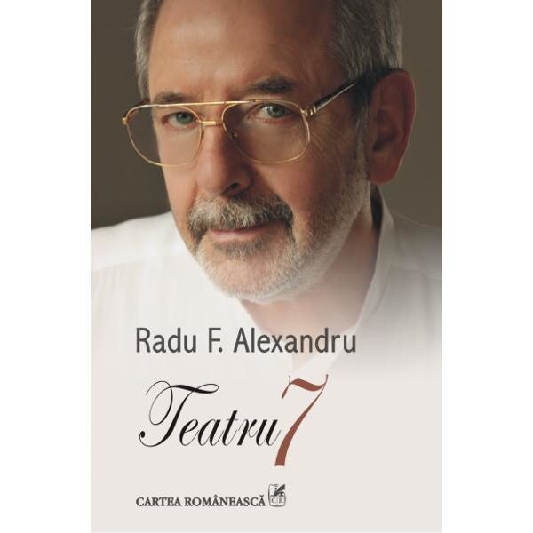 Teatru 7 - Radu F. Alexandru
