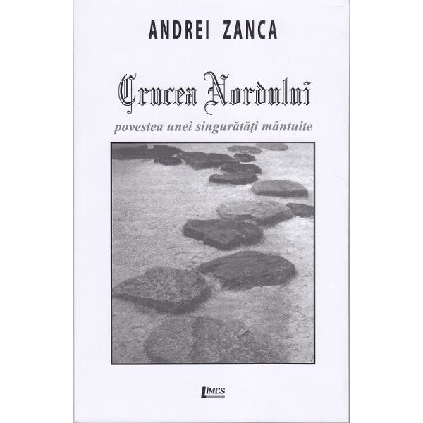 Crucea nordului - Andrei Zanca