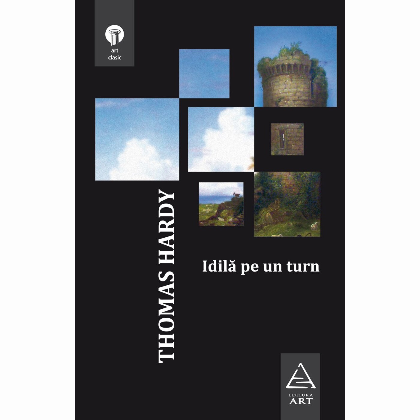 Idila pe un turn - Thomas Hardy