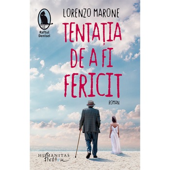 Tentatia De A Fi Fericit - Lorenzo Marone Tentatia De A Fi Fericit - Lorenzo Marone