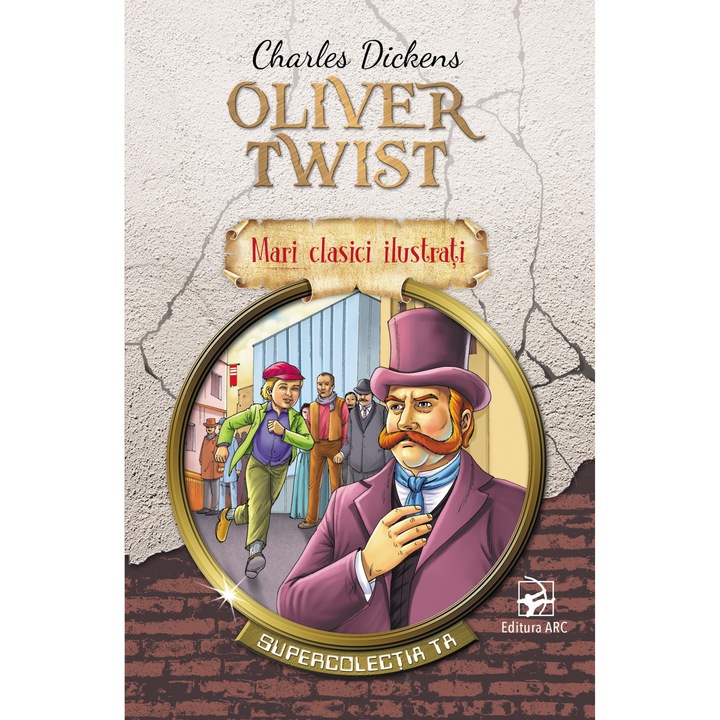 Oliver Twist. Charles Dickens. Mari clasici ilustrati