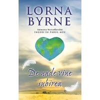 de unde vine iubirea - lorna byrne imagen 3_0_
0