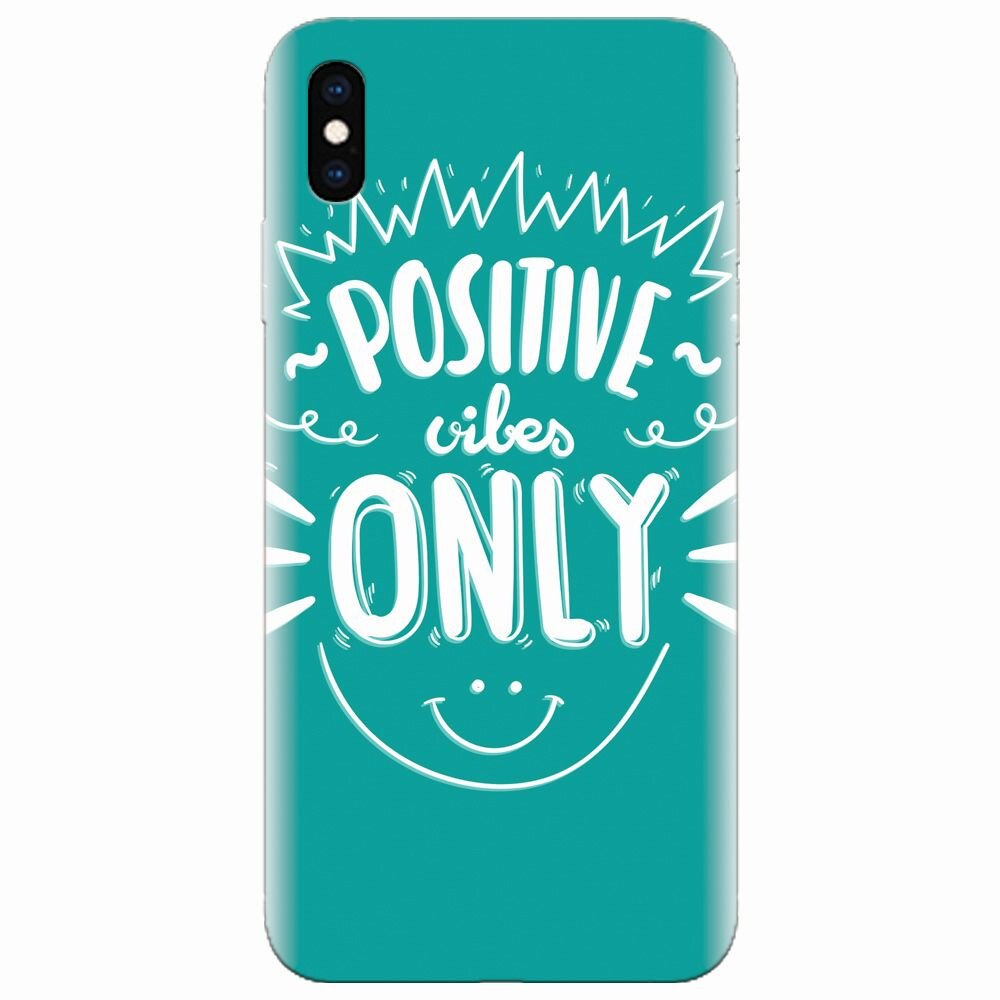 Husa silicon pentru Apple Iphone XS, Positive Vibes