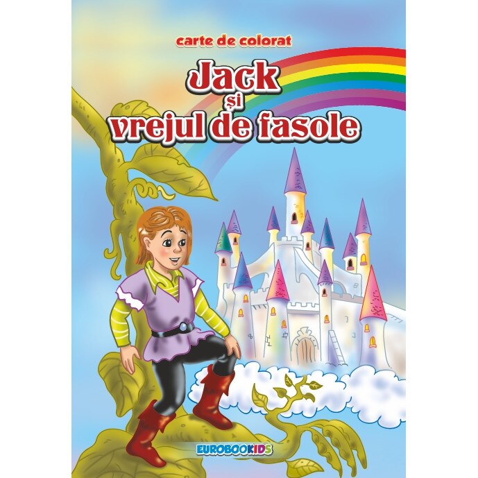 Jack Si Vrejul De Fasole - Carte De Colorat