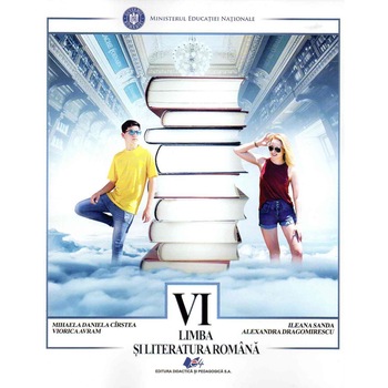 Limba si literatura romana manual pentru clasa a VI-a, autor Mihaela Daniela Cirstea Limba si literatura romana manual pentru clasa a VI-a, autor Mihaela Daniela Cirstea