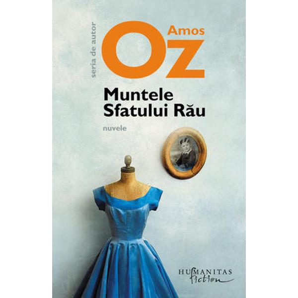 Muntele Sfatului Rau - Amos Oz