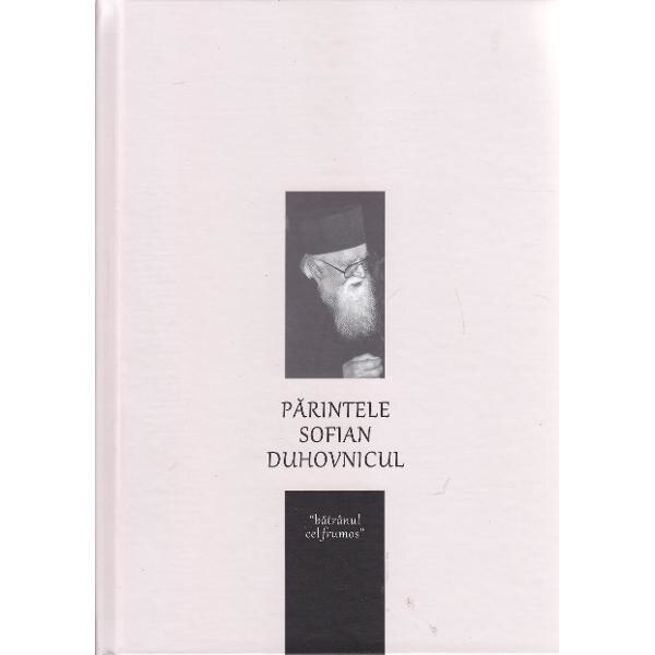 Parintele Sofian, Duhovnicul