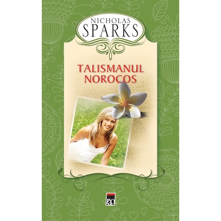 Talismanul Norocos Ed Cartonata Nicholas Sparks Emag Ro
