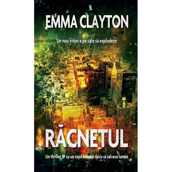 Racnetul - Emma Clayton