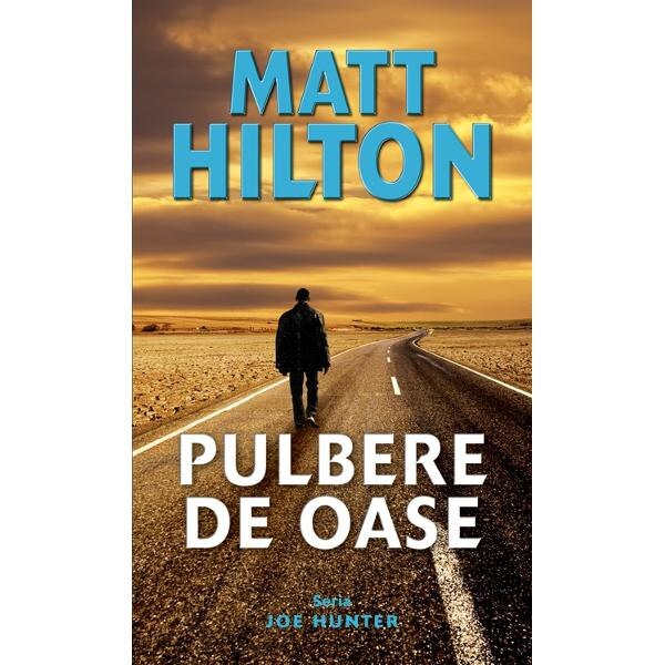 Pulbere de oase - Matt Hilton
