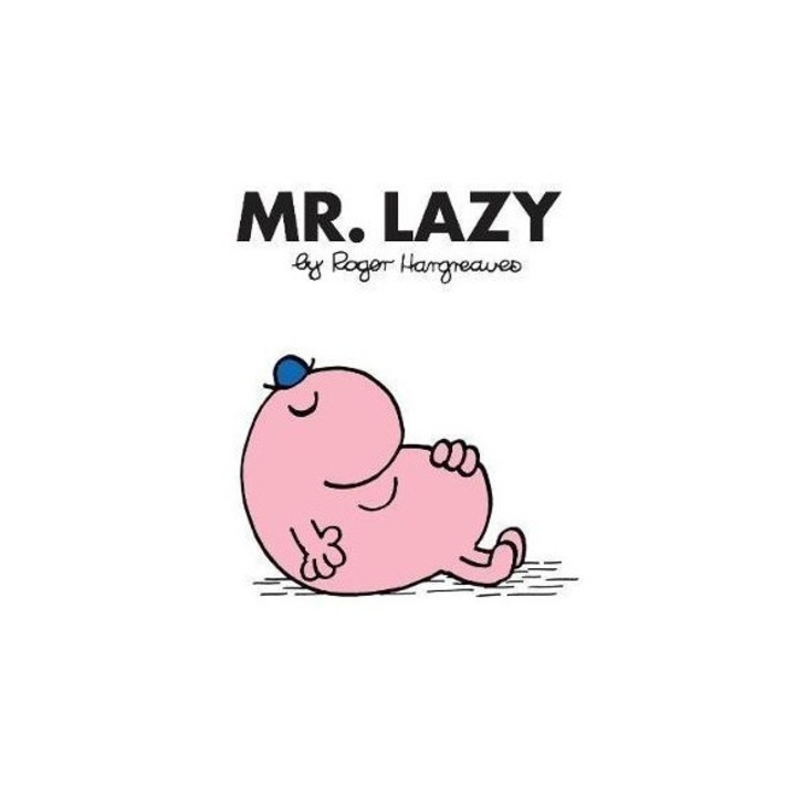 Mr. Lazy, Roger Hargreaves