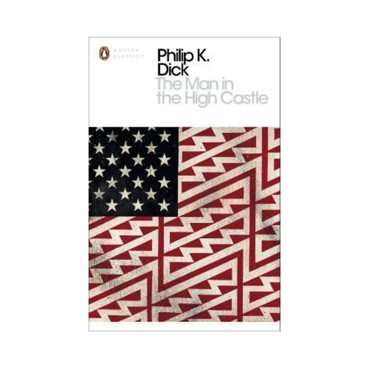 The Man in the High Castle - Philip K. Dick