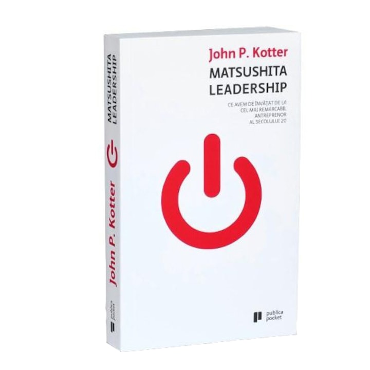 Matsushita Leadership pocket book - John Kotter