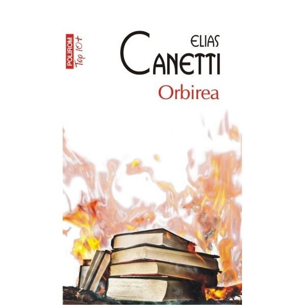 Orbirea - Elias Canetti