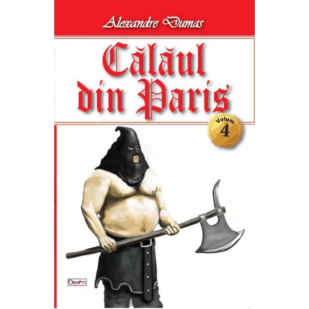 Calaul din Paris vol 4/4 - Alexandre Dumas