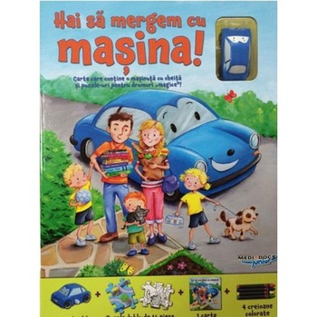 Hai sa mergem cu masina! Hai sa mergem cu masina!