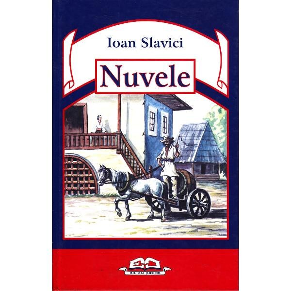 Nuvele - Ioan Slavici