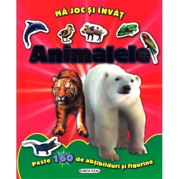 Ma joc si invat - Animalele Ma joc si invat - Animalele
