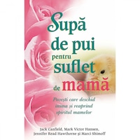 Cauți Supa De Pui Pt Suflet De Mama Alege Din Oferta Emag Ro