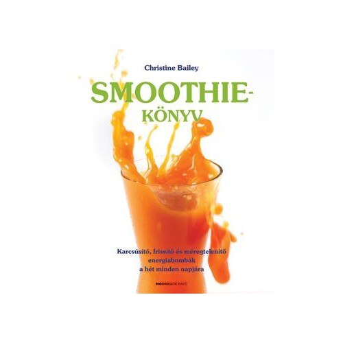 Smoothie receptek könyv