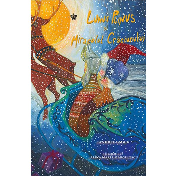 Lunus Plinus si miracolul Craciunului - Andreea Micu