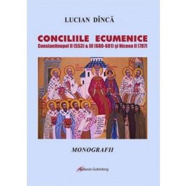 Conciliile Ecumenice - Lucian Dinca