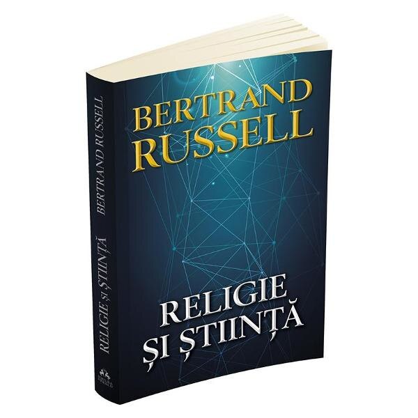 Religie si stiinta Ed. 2 - Bertrand Russell