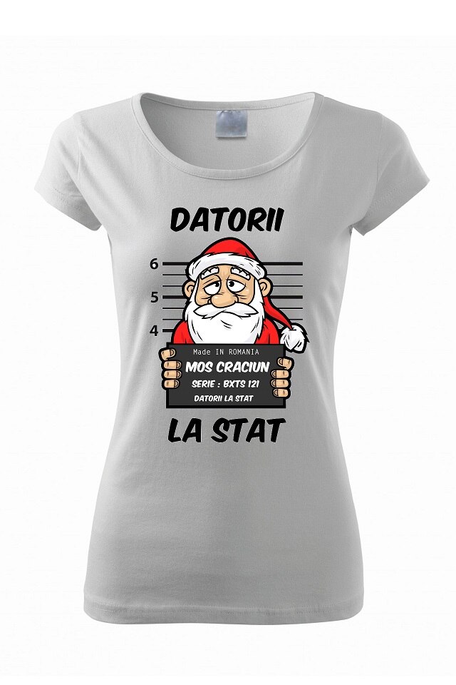 Tricou Mos Craciun Datorii la stat dama , ADLER, Alb