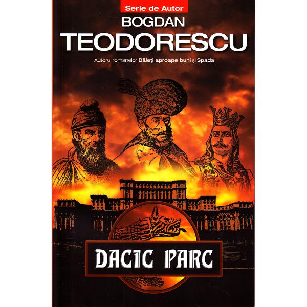 Dacic parc - Bogdan Teodorescu