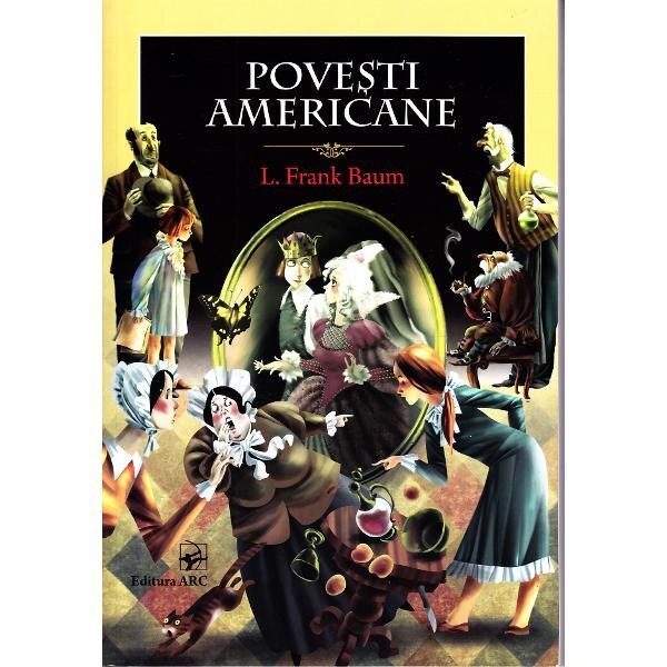 Povesti americane - L. Frank Baum